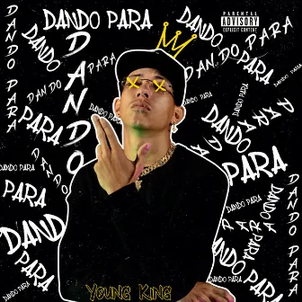 Dando Para by Young King