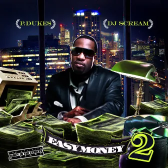 Easy Money, Vol. 2 by P. Dukes