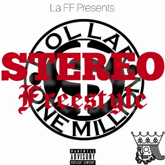 Stereo Freestyle by Dollar five