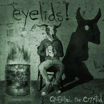 Eyelids! by Quentel the Cryptid