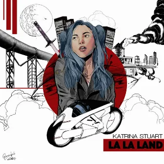 La la Land by Katrina Stuart