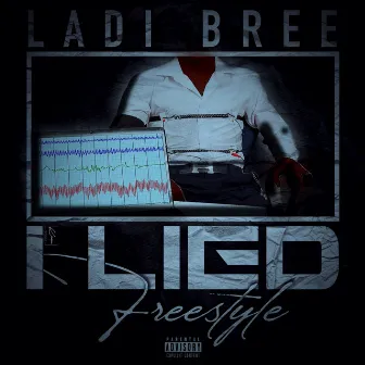 I Lied Freestyle by Ladibree