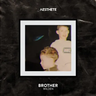 Brother by Wilden