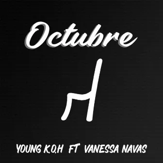 Octubre by Young K.O.H