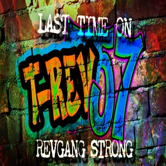 Revgang Strong by T -REV