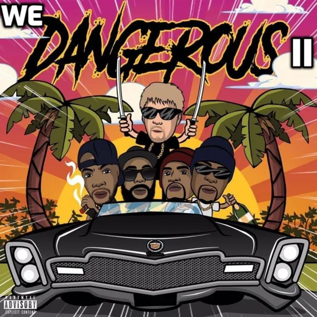 We Dangerous II