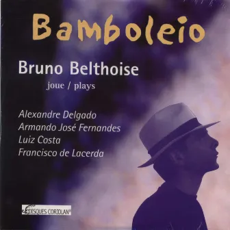 Bamboleio by Bruno Belthoise