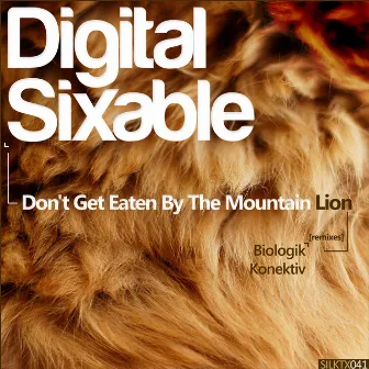 Don't Get Eaten by the Mountain Lion by Digital Sixable