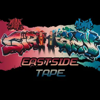 Eastside Tape by Sirp