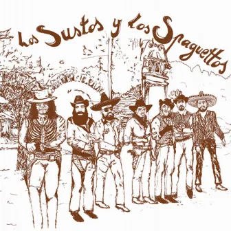 Los Sustos y los Spaguettos by Los Sustos