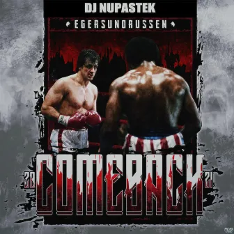 Comeback 2021 by Dj Nupastek