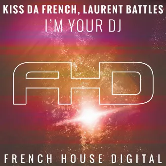 I'm Your DJ - Single by 