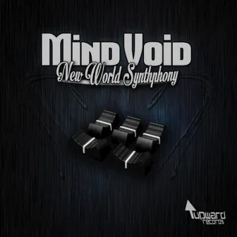 New World Synthphony by Mind Void