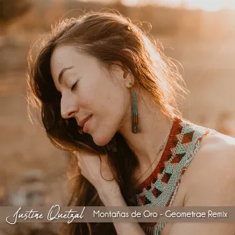 Montañas De Oro (Geometrae Remix) by Justine Quetzal