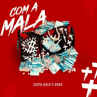 Com a Mala by Dudu