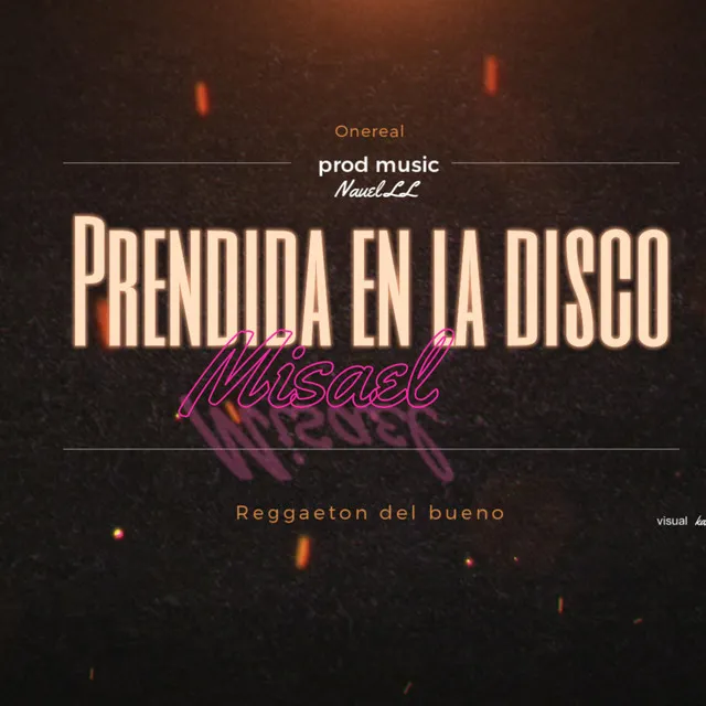 Prendida en la disco (Prodd Nahuell)