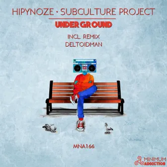 Underground by Hipynoze