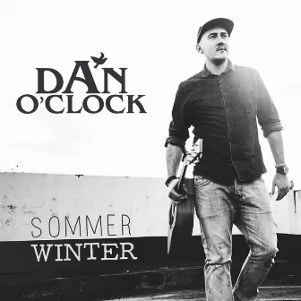 Sommer Winter EP by Dan O'Clock