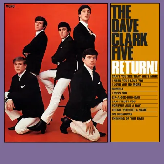 The Dave Clark Five Return! (2019 Remaster) by The Dave Clark Five