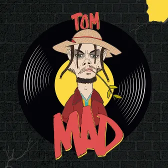 MAD by Tom Freakin' Soyer