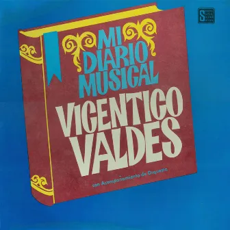 Mi Diario Musical by Vicentico Valdés