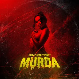 Murda by Jayelthezeitgeist