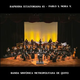 Rapsodia Ecuatoriana #2 by Pablo S. Mora V.