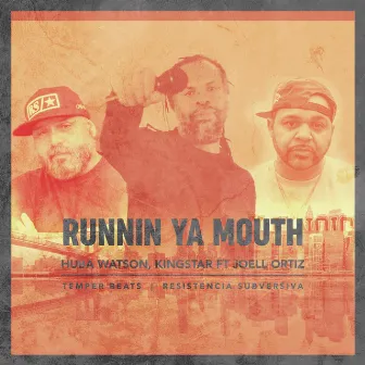 Runnin Ya Mouth by Kingstar