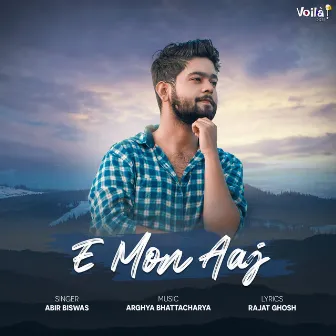 E Mon Aaj by Abir Biswas