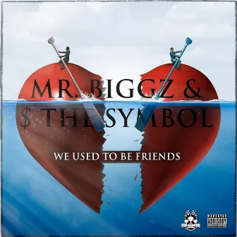 Used 2 B Friendz by Mr.Biggz