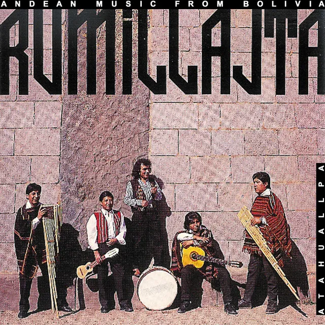 Atahuallpa (Andean Music From Bolivia)