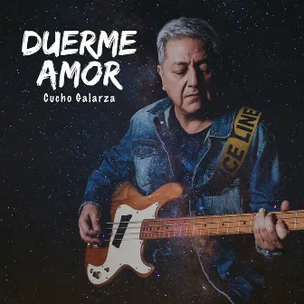 Duerme Amor by Cucho Galarza