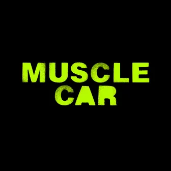 Muscle Car by Mylo