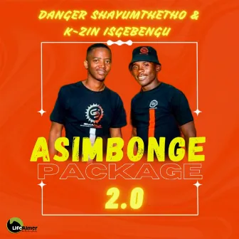 Asimbonge Package 2.0 by Danger Shayumthetho & K-zin Isgebengu