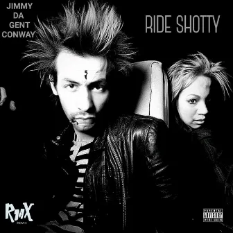 RIDE SHOTTY by Jimmy da Gent Conway