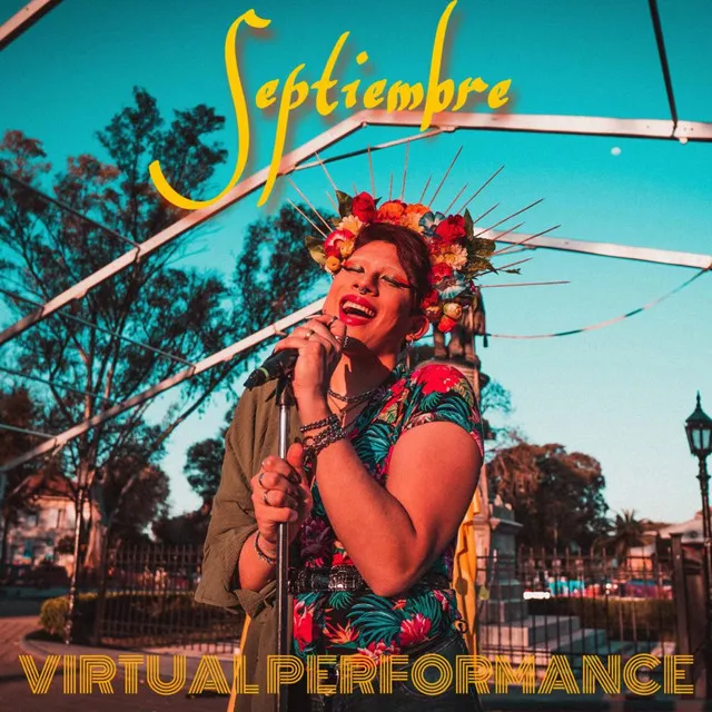 SEPTIEMBRE (Virtual Performance) - 2021 Remastered Version