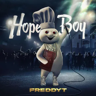 Hope Boy by Freddy T