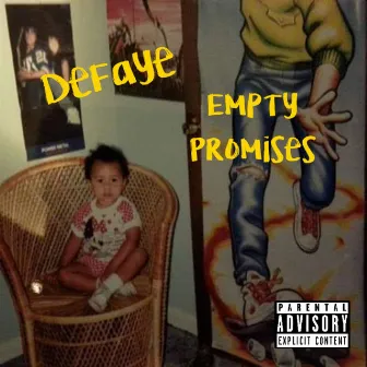 EMPTY PROMISES by DeFaye