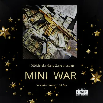 Mini War by Vandalizm Veezy