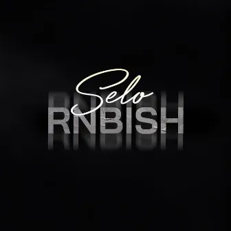 RnBish by Selo