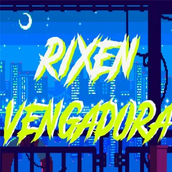 Vengadora by Rixen