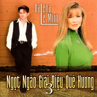 Ngọt Ngào Giai Điệu Quê Hương 3 (Hải Âu 136) by Dalena