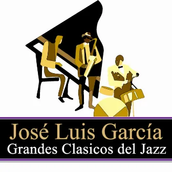 Grandes Clasicos del Jazz by José Luis García