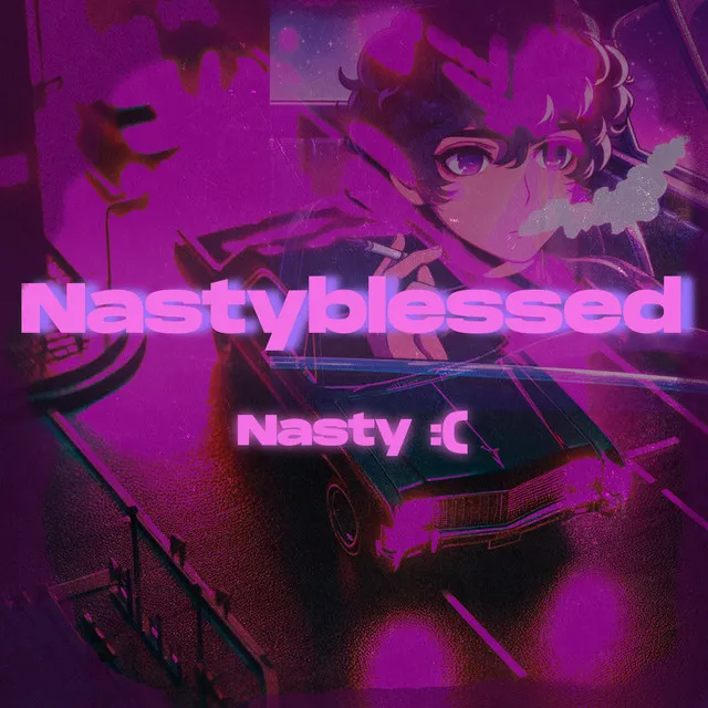 Nastyblessed