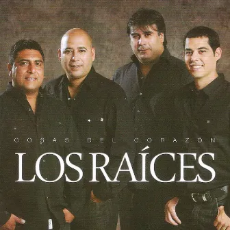 Cosas del Corazón by Los Raices