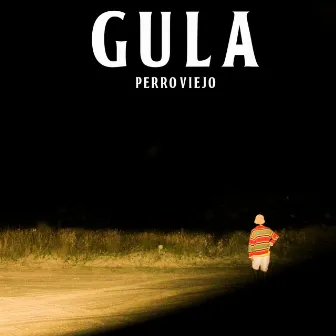 Perro Viejo by Gula