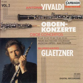 Vivaldi, A.: Oboe Concertos, Vol. 2 - Rv 448, 451, 455, 460, 461 by Burkhard Glaetzner