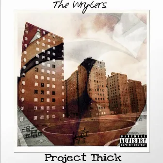 Project Thick by The Wryters