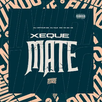 Xeque Mate by DJ KLS