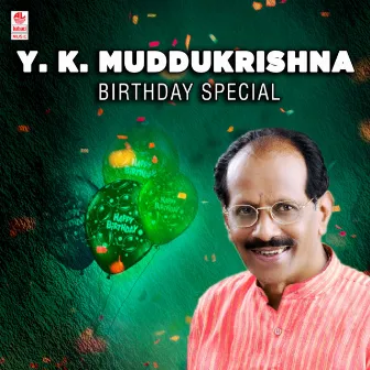 Y.K. Muddukrishna - Birthday Special by Y.K. Muddukrishna